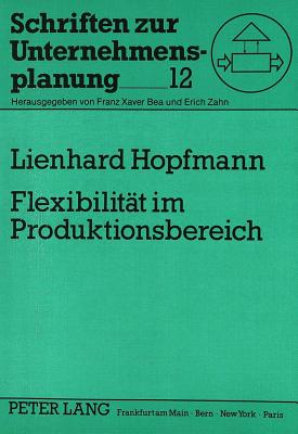 Flexibilitaet im Produktionsbereich