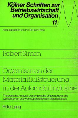 Organisation der Materialflusteuerung in der Automobilindustrie