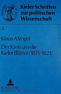 Der Kreis um die Kieler Blaetter (1815 - 1821)