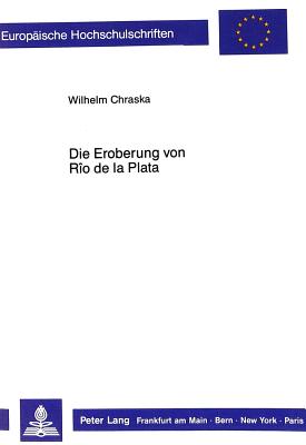 Die Eroberung von Rio de la Plata