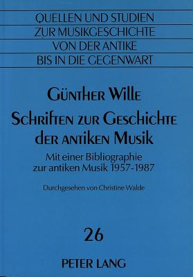 Schriften zur Geschichte der antiken Musik