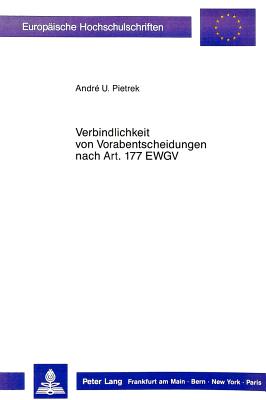 Verbindlichkeit von Vorabentscheidungen nach Art. 177 EWGV