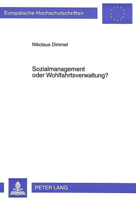 Sozialmanagement Oder Wohlfahrtsverwaltung?