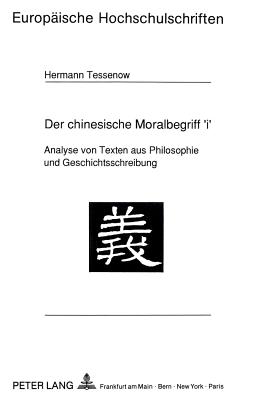 Der chinesische Moralbegriff 'i'