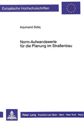 Norm-Aufwandswerte fuer die Planung im Straenbau