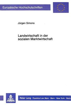 Landwirtschaft in der sozialen Marktwirtschaft