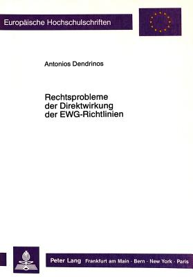 Rechtsprobleme der Direktwirkung der EWG-Richtlinien