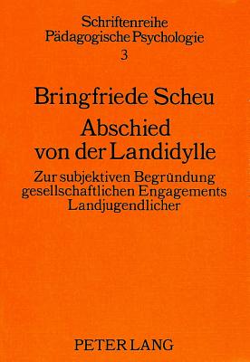 Abschied von der Landidylle