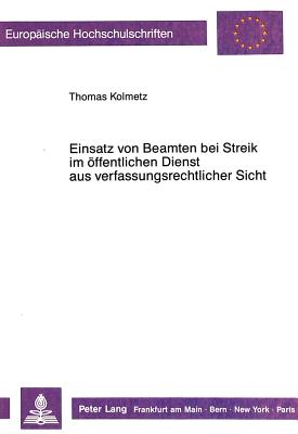 Einsatz von Beamten bei Streik im oeffentlichen Dienst aus verfassungsrechtlicher Sicht