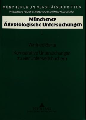 Komparative Untersuchungen zu vier Unterweltsbuechern