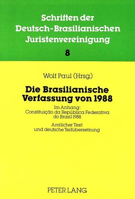 Die Brasilianische Verfassung Von 1988