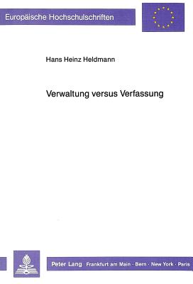 Verwaltung versus Verfassung