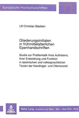 Gliederungsinitialen in fruehmittelalterlichen Epenhandschriften