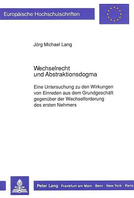 Wechselrecht und Abstraktionsdogma