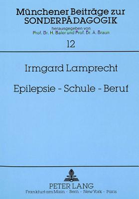 Epilepsie - Schule - Beruf