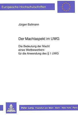 Der Machtaspekt im UWG