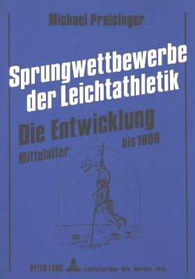 Sprungwettbewerbe der Leichtathletik - Die Entwicklung