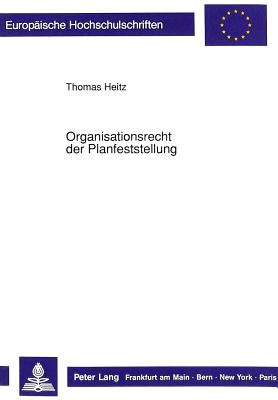 Organisationsrecht der Planfeststellung