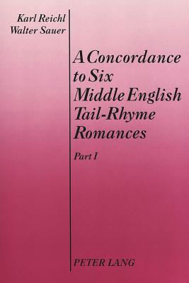 Concordance to Six Middle English Tail-Rhyme Romances