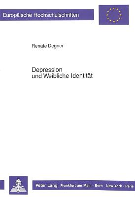 Depression und Weibliche Identitaet