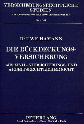 Die Rueckdeckungsversicherung