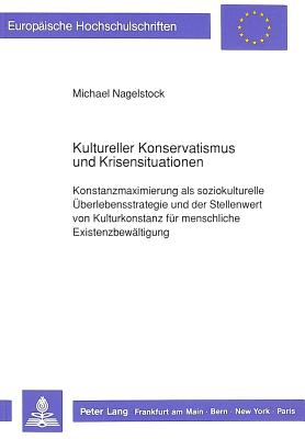 Kultureller Konservatismus und Krisensituationen