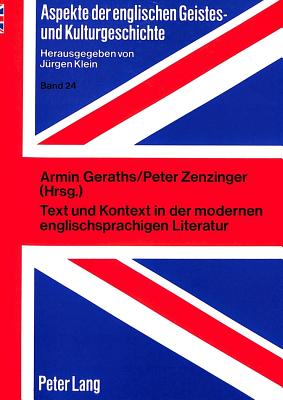 Text und Kontext in der modernen englischsprachigen Literatur