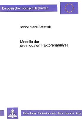 Modelle der dreimodalen Faktorenanalyse