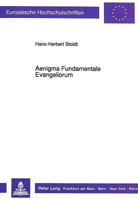 Aenigma Fundamentale Evangeliorum