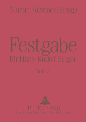 Festgabe fuer Hans-Rudolf Singer