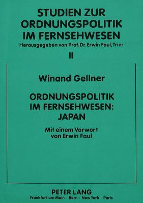 Ordnungspolitik im Fernsehwesen: Japan