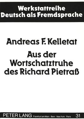 Aus der Wortschatztruhe des Richard Pietra