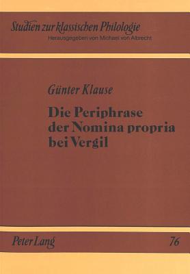 Die Periphrase der Nomina propria bei Vergil