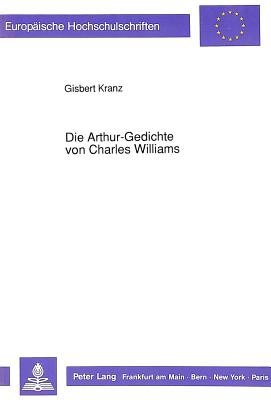 Die Arthur-Gedichte von Charles Williams