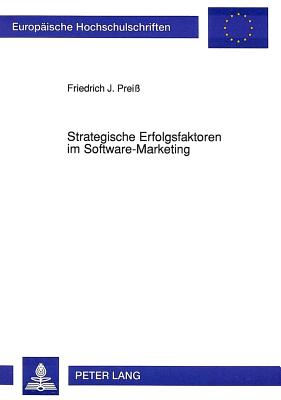 Strategische Erfolgsfaktoren im Software-Marketing