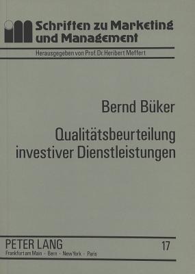 Qualitaetsbeurteilung investiver Dienstleistungen