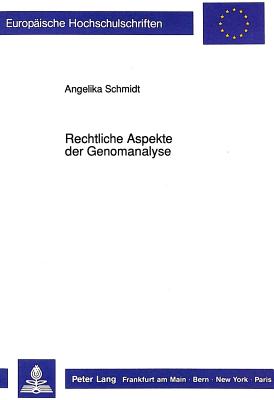 Rechtliche Aspekte der Genomanalyse