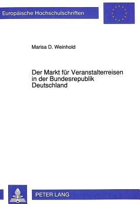 Der Markt fuer Veranstalterreisen in der Bundesrepublik Deutschland