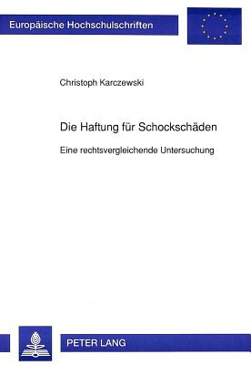 Die Haftung fuer Schockschaeden