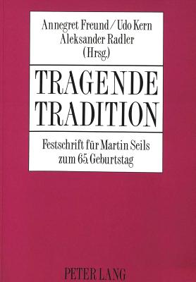 Tragende Tradition