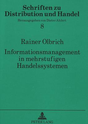 Informationsmanagement in mehrstufigen Handelssystemen