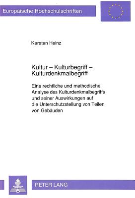 Kultur - Kulturbegriff - Kulturdenkmalbegriff