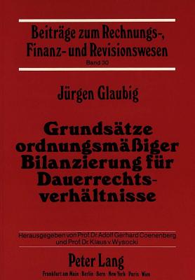 Grundsaetze ordnungsmaeiger Bilanzierung fuer Dauerrechtsverhaeltnisse