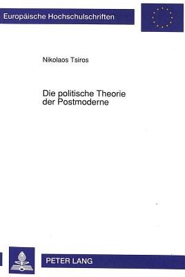 Die politische Theorie der Postmoderne