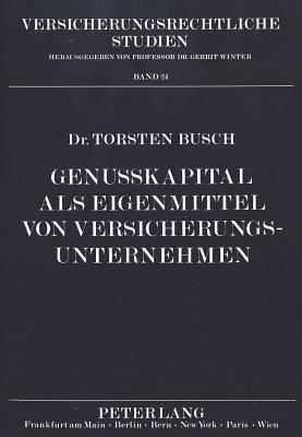 Genukapital als Eigenmittel von Versicherungsunternehmen