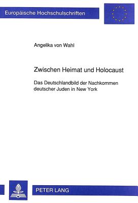 Zwischen Heimat und Holocaust