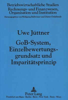 Gob-System, Einzelbewertungsgrundsatz Und Imparitaetsprinzip