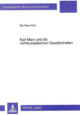 Karl Marx und die nichteuropaeischen Gesellschaften