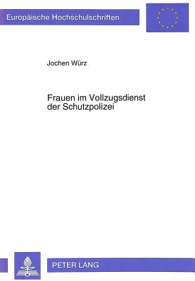 Frauen im Vollzugsdienst der Schutzpolizei