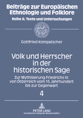 Volk Und Herrscher in Der Historischen Sage